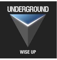 Underground - Wise Up - EP