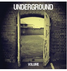 Underground - Volume