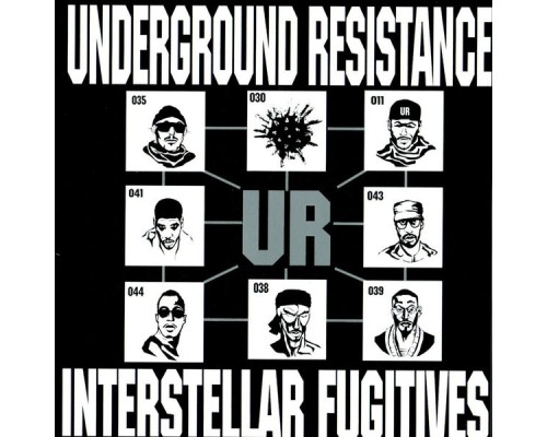 Underground Resistance - Intersteller Fugitives