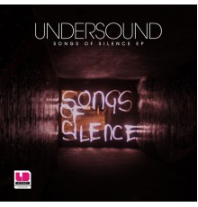 Undersound - Songs Of Silence EP