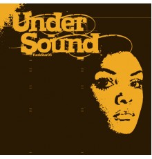 Undersound - Mondays Lament / Swings and Roundabout