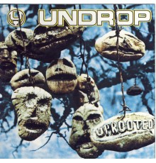 Undrop - Uprooted