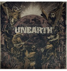 Unearth - The Wretched; The Ruinous