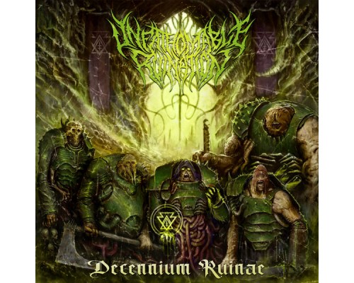 Unfathomable Ruination - Decennium Ruinae