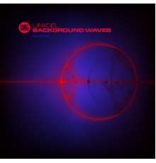 Unicel - Background Waves (Original Mix)