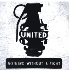 United - Nothing Without A Fight