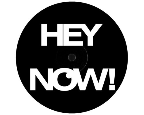 Unknown Artist - Hey Now!