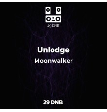 Unlodge - Moonwalker