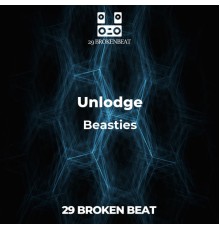 Unlodge - Beasties