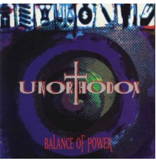 Unorthodox - Balance of Power