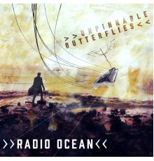 Unpinnable Butterflies - Radio Ocean