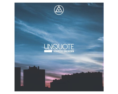 Unquote - Address Unknown (Original Mix)