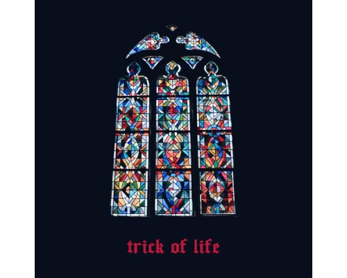 Unquote - Trick of Life