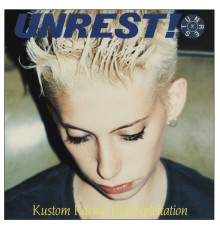 Unrest - Kustom Karnal Blackxploitation