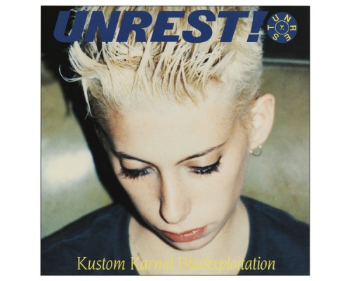 Unrest - Kustom Karnal Blackxploitation