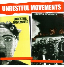 Unrestful Movements - Unrestful Movements