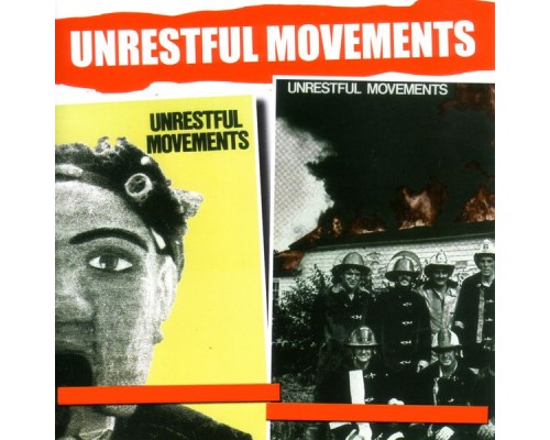 Unrestful Movements - Unrestful Movements