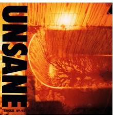 Unsane - Singles 89-92