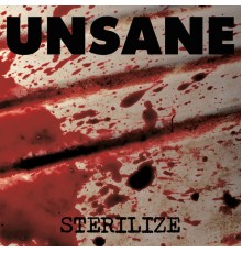 Unsane - Sterilize