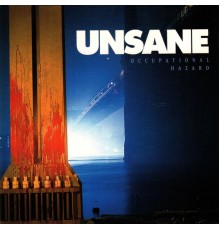 Unsane - Occupational Hazard