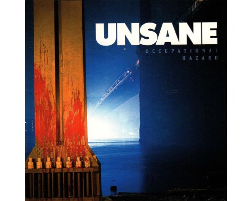 Unsane - Occupational Hazard