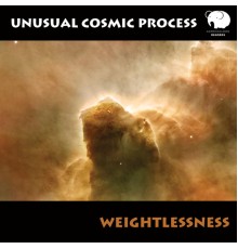 Unusual Cosmic Process - Weightlessness