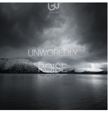 Unworldly - Poise