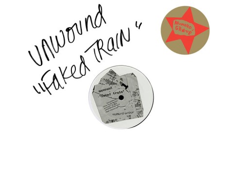 Unwound - Faked Train