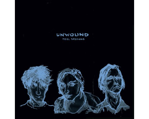 Unwound - Peel Sessions