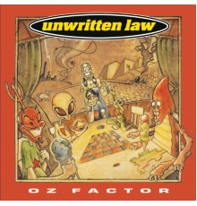 Unwritten Law - Oz Factor