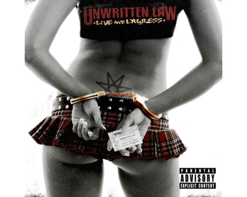 Unwritten Law - Live and Lawless