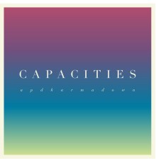 Up Dharma Down - Capacities