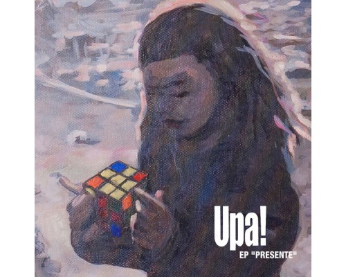 Upa! - Presente