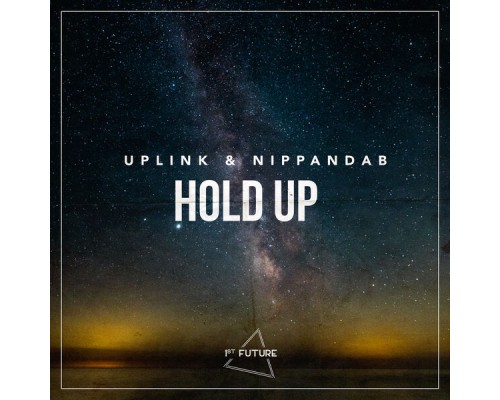 Uplink, Nippandab - Hold Up