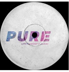 Uppermost, Juani - Pure