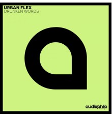 Urban Flex - Drunken Words