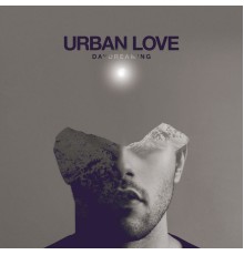 Urban Love - Daydreaming