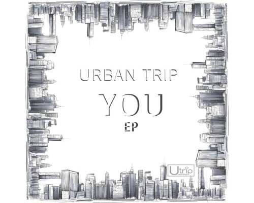 Urban Trip - You