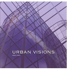 Urban Visions - Urban Songs