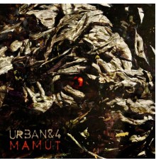 Urban & 4 - Mamut