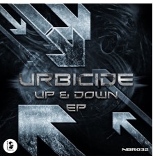 Urbicide - Up & Down