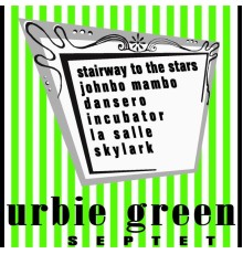 Urbie Green - Urbie Green Septet