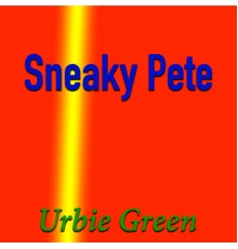 Urbie Green - Sneaky Pete