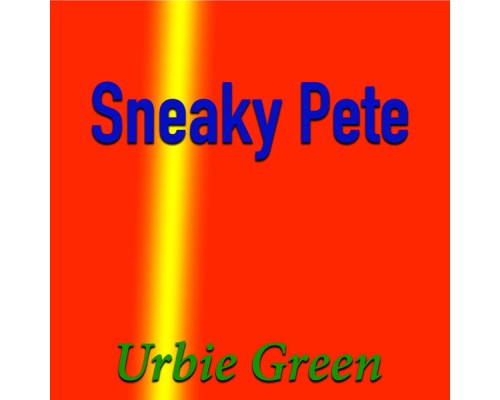 Urbie Green - Sneaky Pete