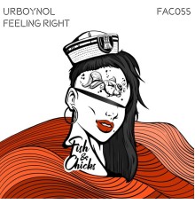 Urboynol - Feeling Right (Extended Mix)