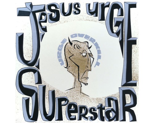 Urge Overkill - Jesus Urge Superstar