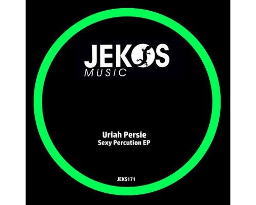 Uriah Persie - Sexy Percution