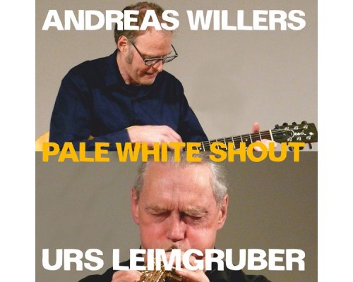 Urs Leimgruber - Pale White Shout