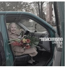 Ursula - Negacionismo