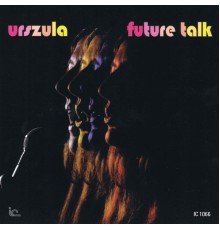 Urszula Dudziak - Future Talk